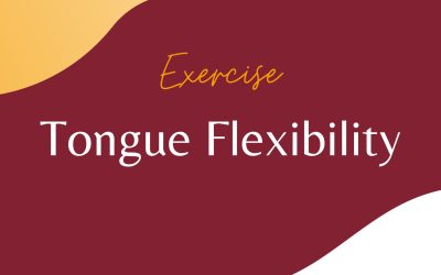 Tongue Flexibility